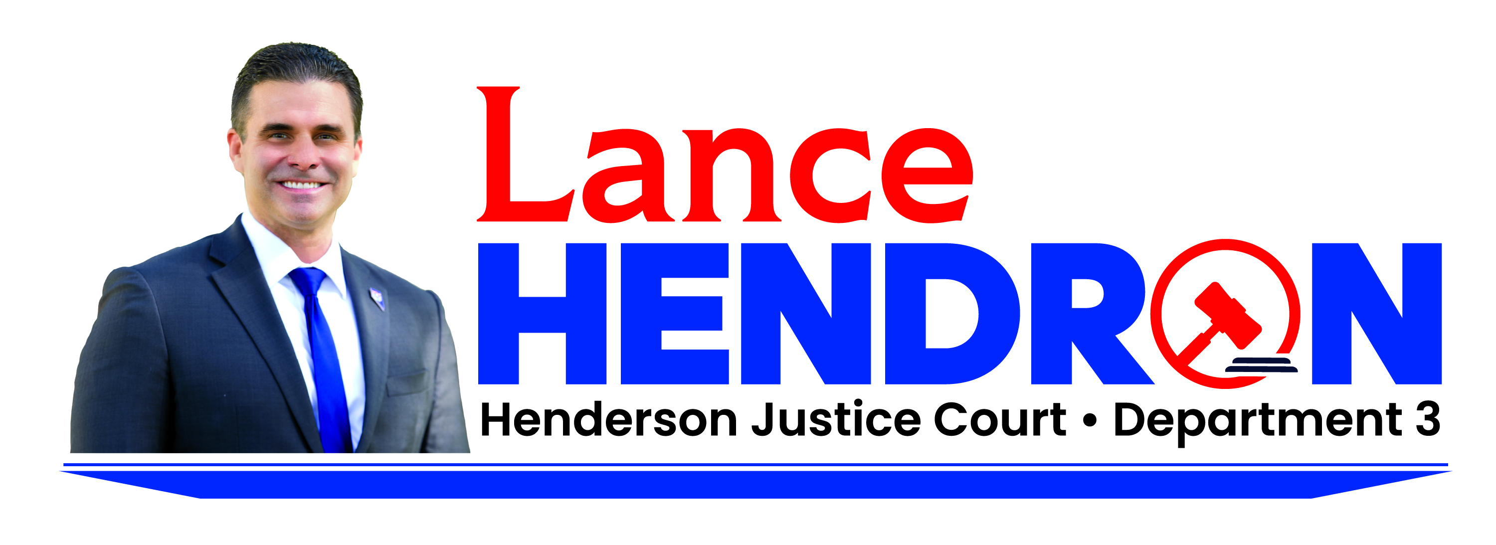 Lance Hendron for Judge, Henderson Justice Court, Department 3